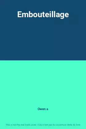 Couverture du produit · Embouteillage