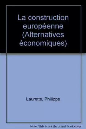 Couverture du produit · La construction européenne