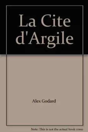 Couverture du produit · CITE D ARGILE