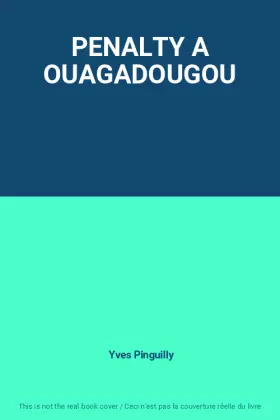 Couverture du produit · PENALTY A OUAGADOUGOU