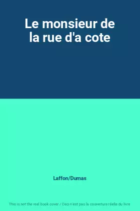 Couverture du produit · Le monsieur de la rue d'a cote