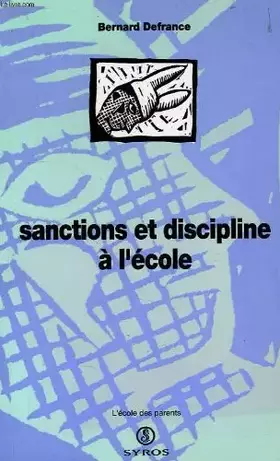 Couverture du produit · SANCTIONS ET DISCIPLINES A L'ECOLE