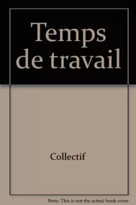 Couverture du produit · Le temps de travail