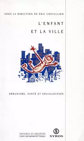 Couverture du produit · ENFANT ET LA VILLE
