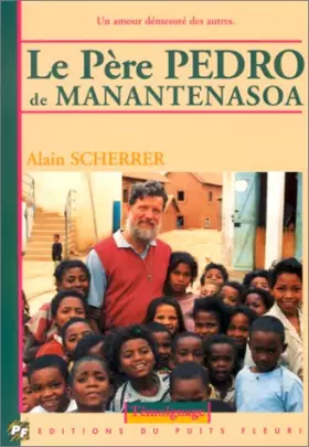 Couverture du produit · Le Père Pedro de Manantenasoa