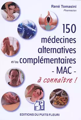 Couverture du produit · 150 médecines alternatives et complémentaires - MAC