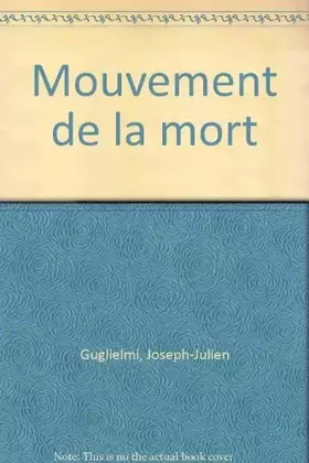 Couverture du produit · Le Mouvement de la mort