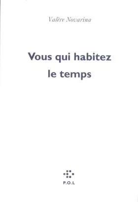 Couverture du produit · Vous qui habitez le temps