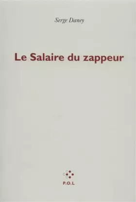 Couverture du produit · Le salaire du zappeur