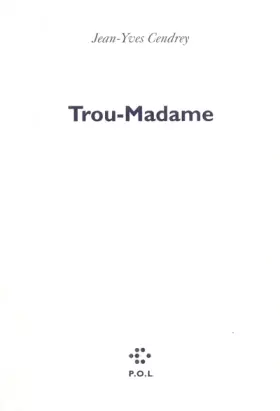 Couverture du produit · Trou-Madame