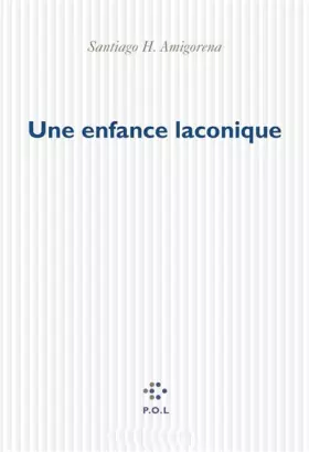 Couverture du produit · Une enfance laconique