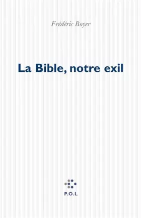 Couverture du produit · La Bible, notre exil