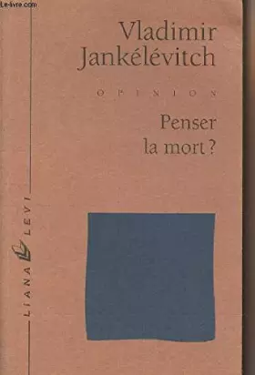 Couverture du produit · Penser la mort ?