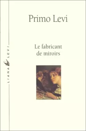 Couverture du produit · Le Fabricant de miroirs : contes et réflexions