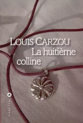 Couverture du produit · La huitième colline