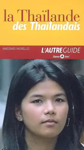 Couverture du produit · La Thaïlande des Thaïlandais