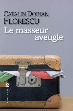 Couverture du produit · Le masseur aveugle