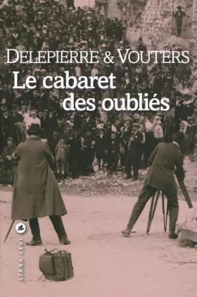 Couverture du produit · Le cabaret des oubliés