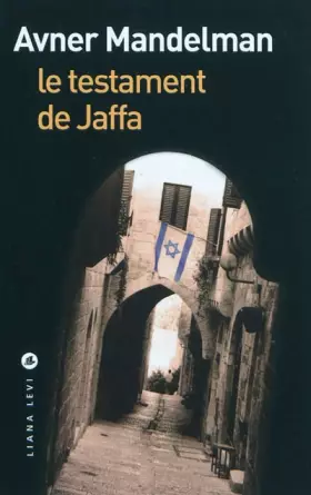 Couverture du produit · Le testament de Jaffa