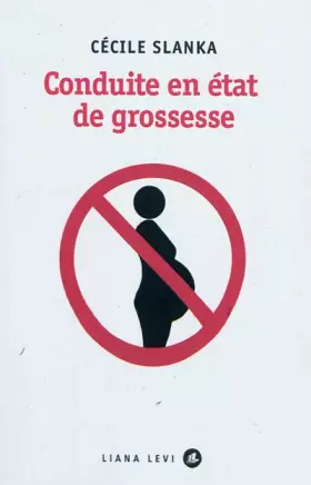 Couverture du produit · CONDUITE EN ÉTAT DE GROSSESSE