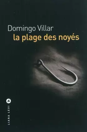 Couverture du produit · La plage des noyés