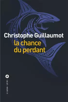 Couverture du produit · LA CHANCE DU PERDANT