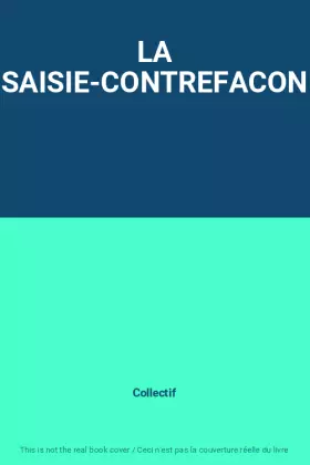 Couverture du produit · LA SAISIE-CONTREFACON