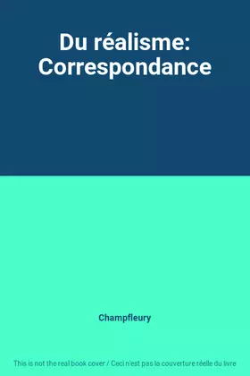 Couverture du produit · Du réalisme: Correspondance