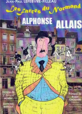 Couverture du produit · Les farces du normand Alphonse Allais