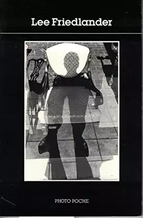Couverture du produit · Lee Friedlander : [photographies]