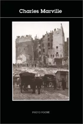 Couverture du produit · Charles Marville : [photographies]