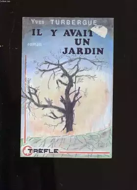Couverture du produit · Il y avait un jardin