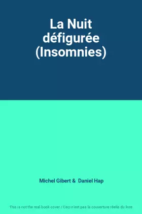 Couverture du produit · La Nuit défigurée (Insomnies)