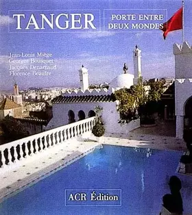 Couverture du produit · Tanger : Porte entre deux-mondes