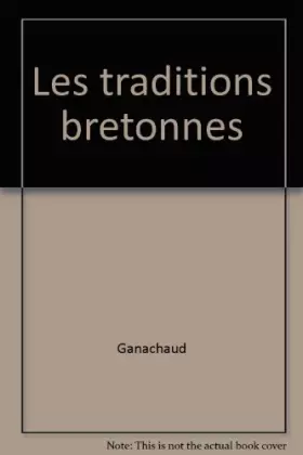 Couverture du produit · Les traditions bretonnes