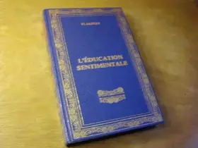 Couverture du produit · L' EDUACATION SENTIMENTALE.