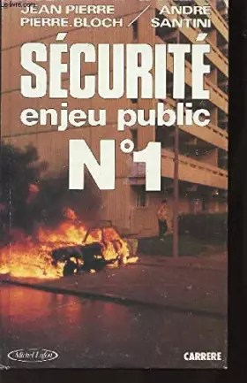 Couverture du produit · Sécurité enjeu public N°1