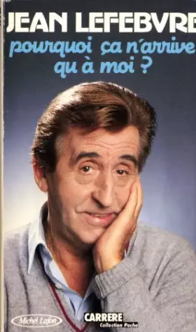 Couverture du produit · Pourquoi ça n'arrive qu'à moi ? (Collection Poche)