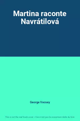 Couverture du produit · Martina raconte Navrátilová