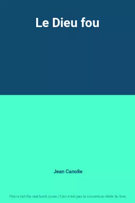 Couverture du produit · Le Dieu fou