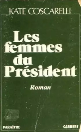 Couverture du produit · les femmes du president