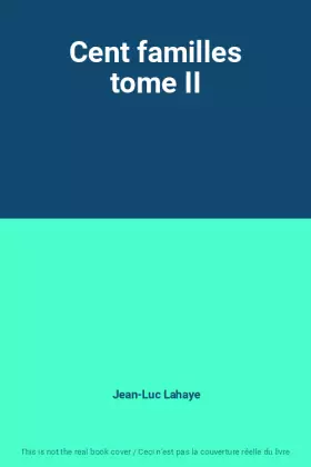 Couverture du produit · Cent familles tome II