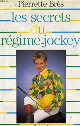 Couverture du produit · Les Secrets du régime jockey