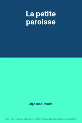 Couverture du produit · La petite paroisse