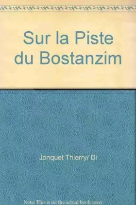 Couverture du produit · Sur la piste du Bostanzim