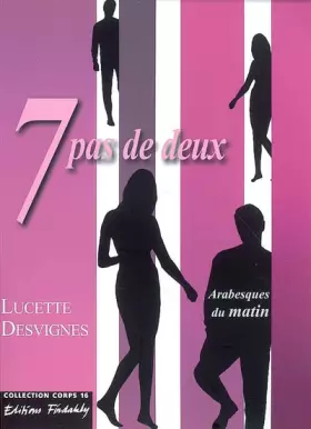 Couverture du produit · Sept pas de deux: Arabesques du matin