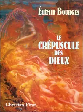 Couverture du produit · Le Crépuscule des dieux