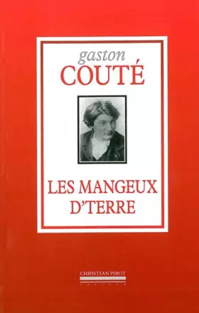 Couverture du produit · Les mangeux d'terre