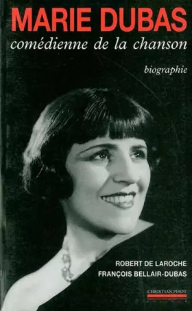 Couverture du produit · Marie Dubas : Comédienne de la chanson