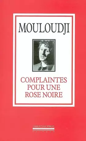 Couverture du produit · Complaintes pour une rose noire